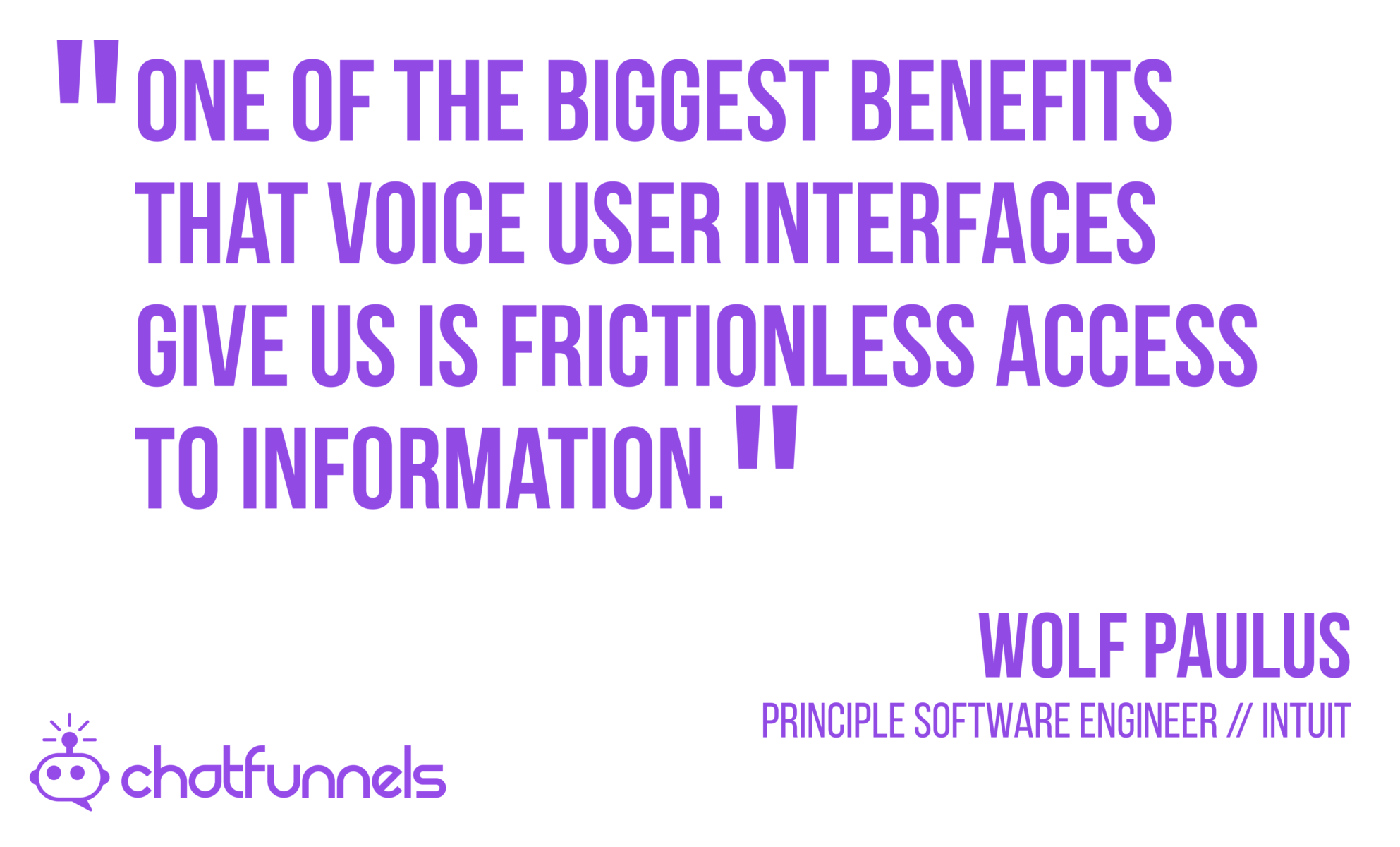 One of the biggest benefits that voice user interfaces give us is frictionless access to information